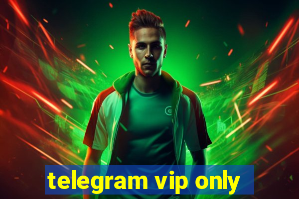 telegram vip only